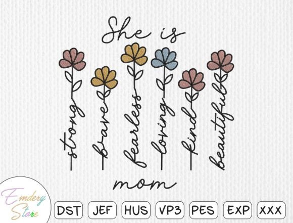 She is Mom Embroidery Design: A Heartfelt Gift